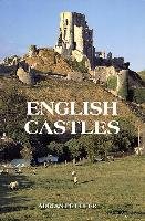 English Castles Adrian Pettifer
