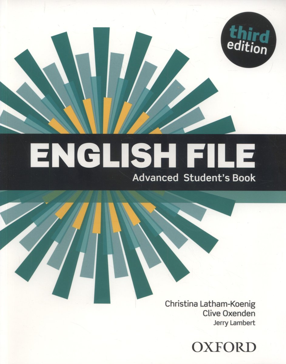 English File 3E Advanced Student's Book - Oxenden Clive
