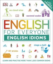 English for Everyone English Idioms Wilson Jenny, Booth Thomas