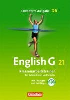 English G 21. Erweiterte Ausgabe D 6. Klassenarbeitstrainer mit Lösungen und Audios online - Friedrich Senta, Keller Timo