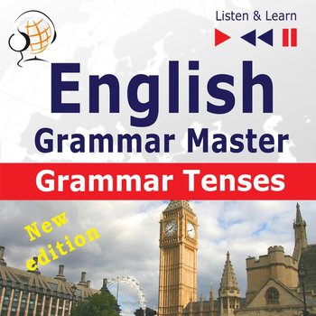 English Grammar Master: Grammar Tenses. Intermediate / Advanced Level: B1-C1 - Guzik Dorota