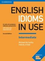 English Idioms in Use. Intermediate. 2nd Edition. Book with answers - McCarthy Michael, O'Dell Felicity