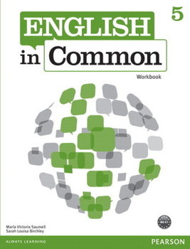 English in Common 5 Workbook - Saumell Maria Victoria, Birchley Sarah Louisa