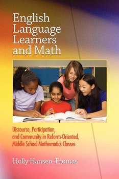 English Language Learners and Math - Hansen-Thomas Holly