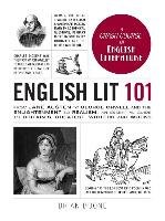 English Lit 101: From Jane Austen to George Orwell - Boone Brian