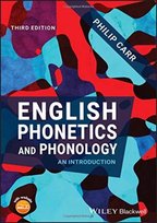 English Phonetics and Phonology: An Introduction Philip Carr