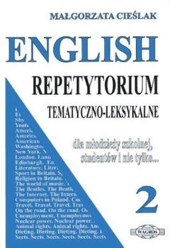 English Repetytorium Tematyczno-Leksykalne Część 2 - Cieślak Małgorzata