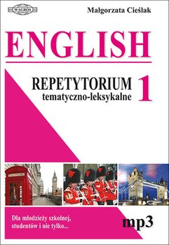 English. Repetytorium tematyczno-leksykalne - Cieślak Małgorzata