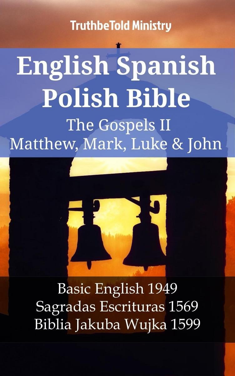 English Spanish Polish Bible The Gospels 4 Matthew Mark Luke