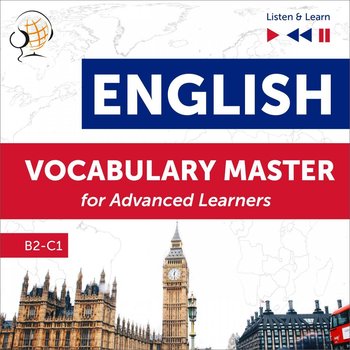 English Vocabulary Master for Advanced Learners. Level B2 – C1 - audiobook - Guzik Dorota
