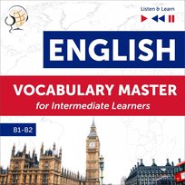 English Vocabulary Master for Intermediate Learners. Level B1–B2 - audiobook