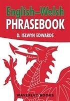 English-Welsh Phrasebook Edwards Islwyn D.