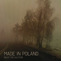 Enjoy the Solitude (Limited Edition) Made in Poland