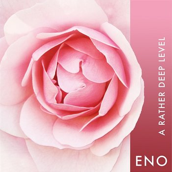 Eno: A Rather Deep Level - Brian Eno