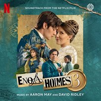 Enola Holmes 3 (Soundtrack from the Netflix Film) Aaron May, David Ridley