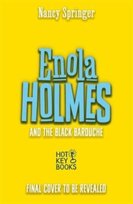 Enola Holmes and the Black Barouche (Book 7) Nancy Springer