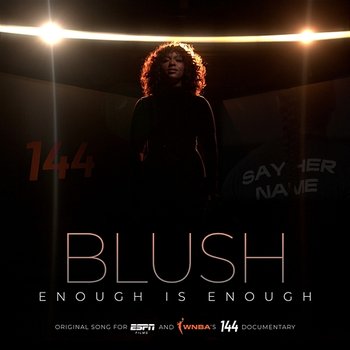 Enough Is Enough - Blush