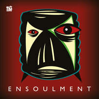 Ensoulment (Limited Edition) The The