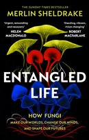 Entangled Life Sheldrake Merlin