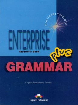 Enterprise Plus. Grammar Student's Book - Evans Virginia, Dooley Jenny