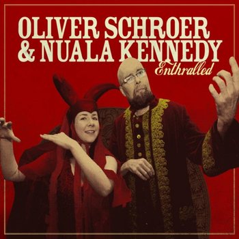Enthralled - Schroer Oliver, Kennedy Nuala