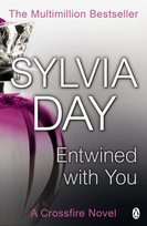 Entwined with You. Crossfire Trilogy. Tom 3 Day Sylvia