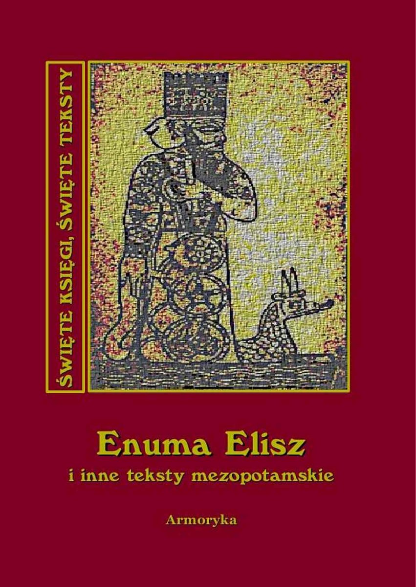 Enuma Elisz i inne teksty mezopotamskie - ebook epub