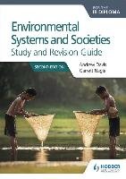 Environmental Systems and Societies for the IB Diploma Study and Revision Guide - Davis Andrew