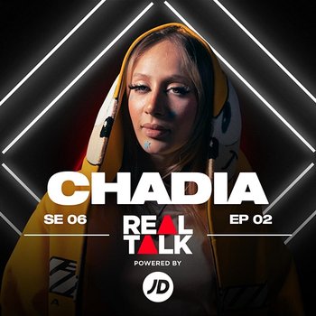 EP 6/2 - Real Talk feat. Chadia