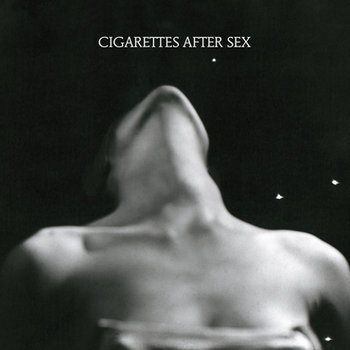 EP I - Cigarettes After Sex