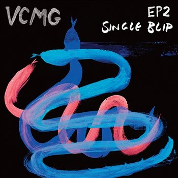 EP2 / Single Blip - VCMG