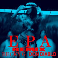 EPA Don Diablo, Becky G