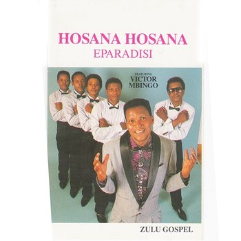 Eparadisi - Hosanna Hosanna