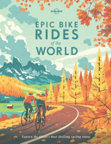 Epic Bike Rides of the World Opracowanie zbiorowe