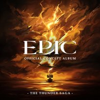 EPIC: the Thunder Saga (Official Concept Album) Jorge Rivera-Herrans