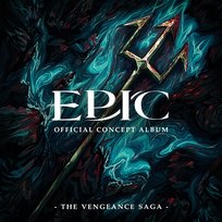 EPIC: the Vengeance Saga (Official Concept Album) Jorge Rivera-Herrans