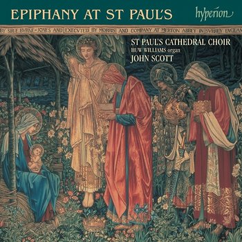 Epiphany at St Paul's - St Paul's Cathedral Choir, John Scott