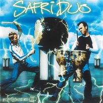 Episode ll Safri Duo