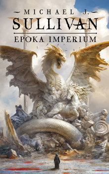 Epoka imperium - Sullivan Michael J.