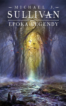 Epoka legendy - Sullivan Michael J.