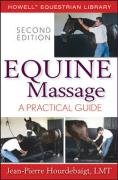 Equine Massage: A Practical Guide Hourdebaigt Jean-Pierre