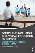 Equity and Inclusion in Physical Education and Sport - Stidder Gary