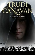 Era pięciorga. Księga 3. Głos bogów - Canavan Trudi