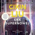 Era supernowej - audiobook - Cixin Liu
