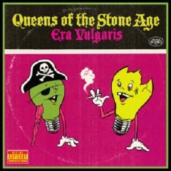 Era Vulgaris - Queens of the Stone Age