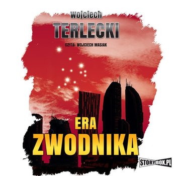 Era Zwodnika - Terlecki Wojciech