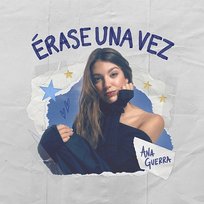 Érase Una Vez Ana Guerra