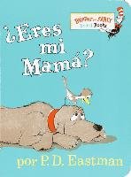 Eres Mi Mama? Eastman P. D.