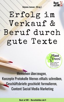 Erfolg im Verkauf & Beruf durch gute Texte - Simone Janson