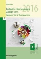 Erfolgreiches Büromanagement mit EXCEL 2016 - Zimmermann Axel